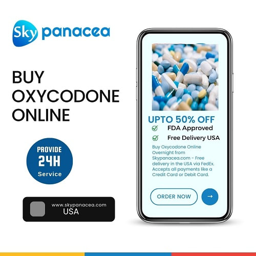 Buy Oxycodone Online at skypanacea - Buy Oxycodone Online at skypanacea